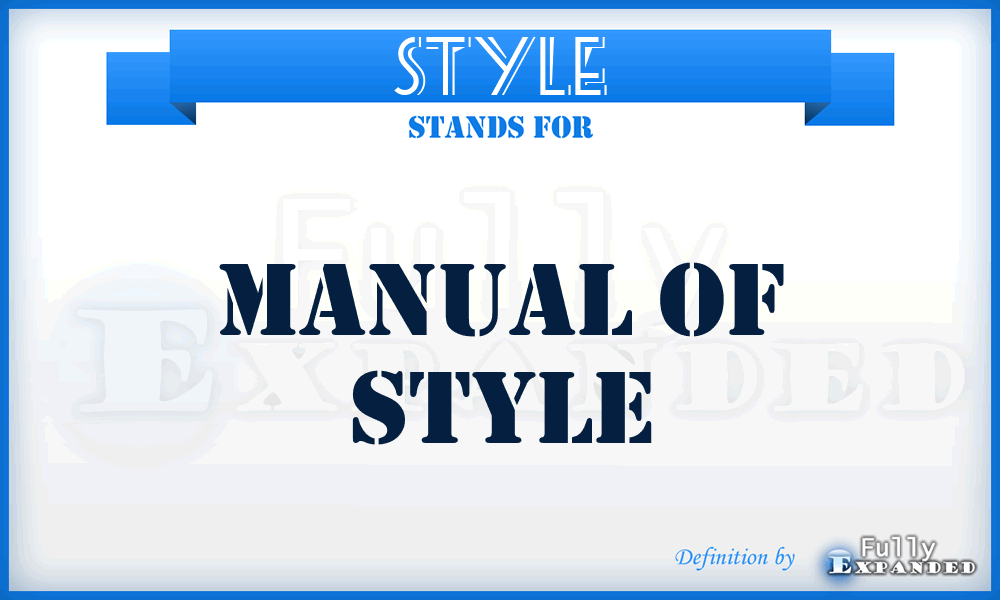 STYLE - Manual of Style