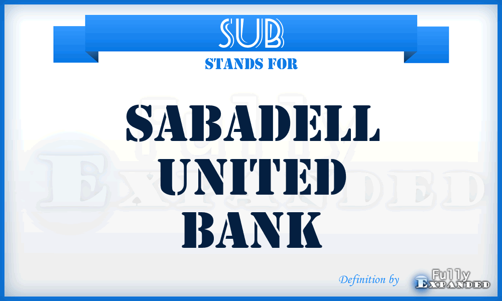 SUB - Sabadell United Bank