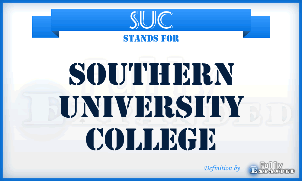 SUC - Southern University College