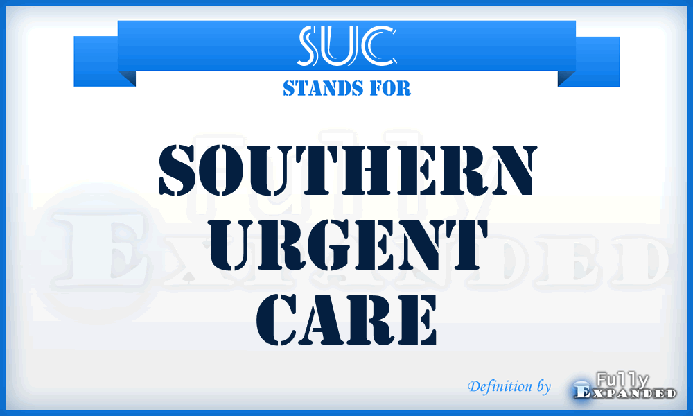 SUC - Southern Urgent Care