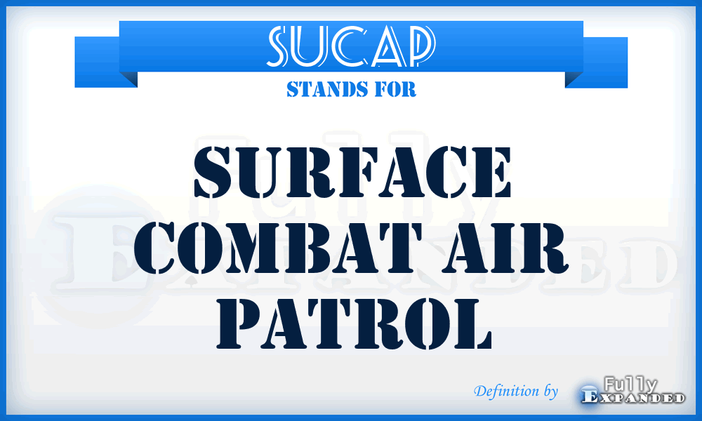 SUCAP - surface combat air patrol