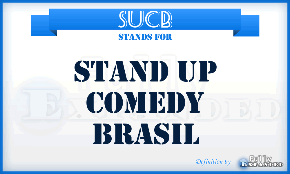 SUCB - Stand Up Comedy Brasil