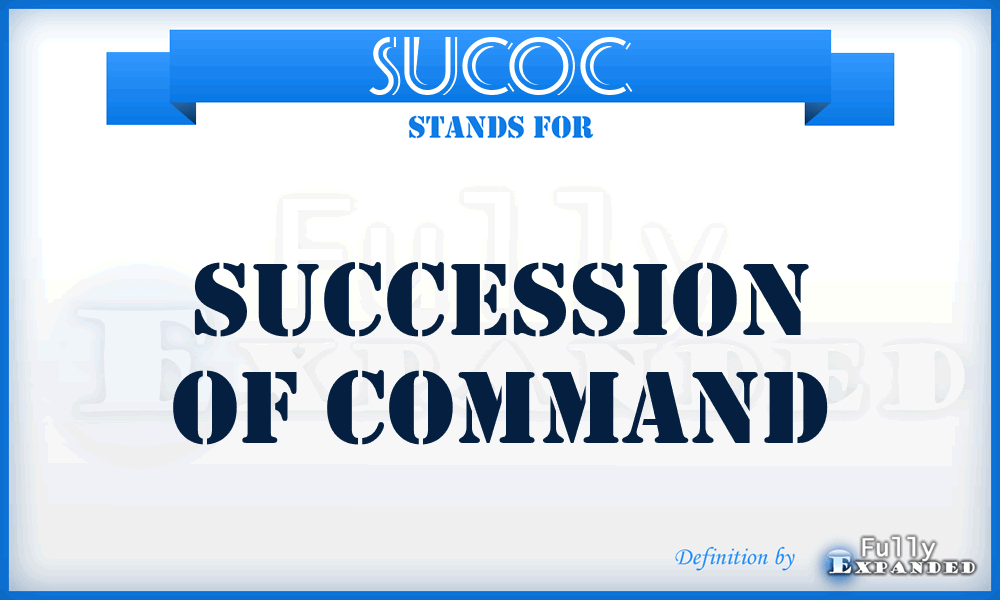 SUCOC - succession of command