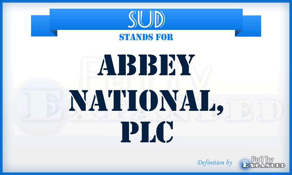 SUD - Abbey National, PLC