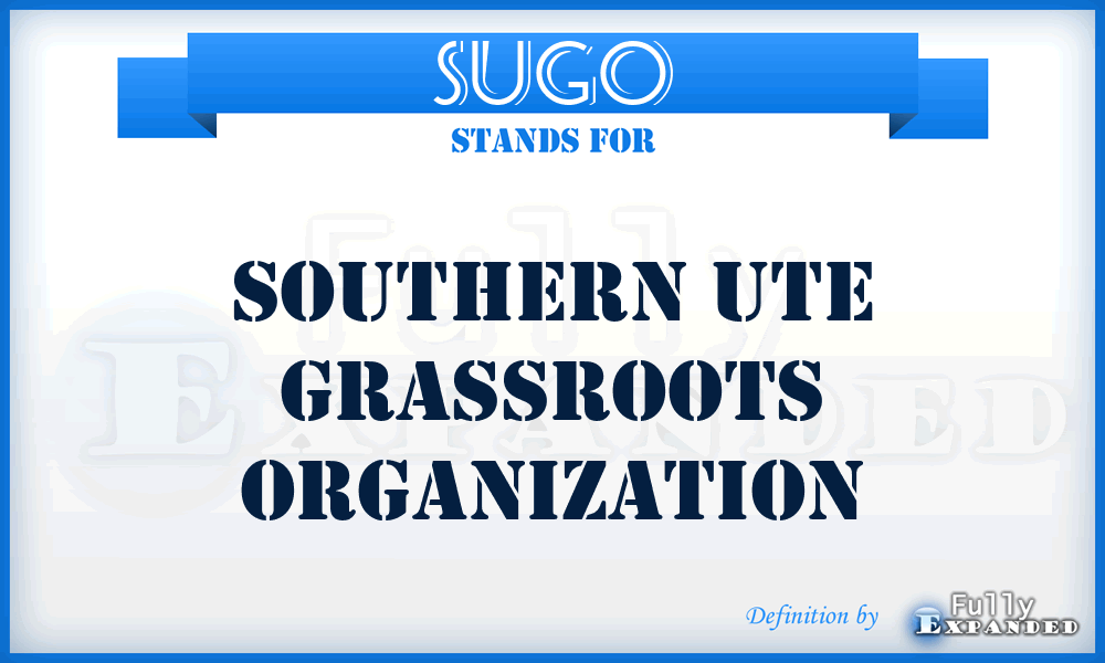 SUGO - Southern Ute Grassroots Organization