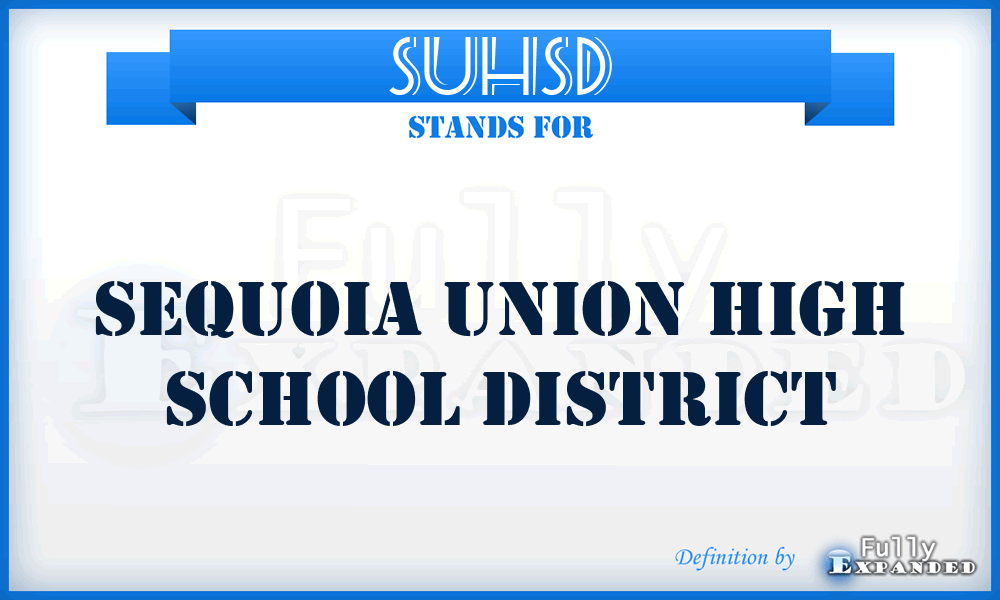 SUHSD - Sequoia Union High School District