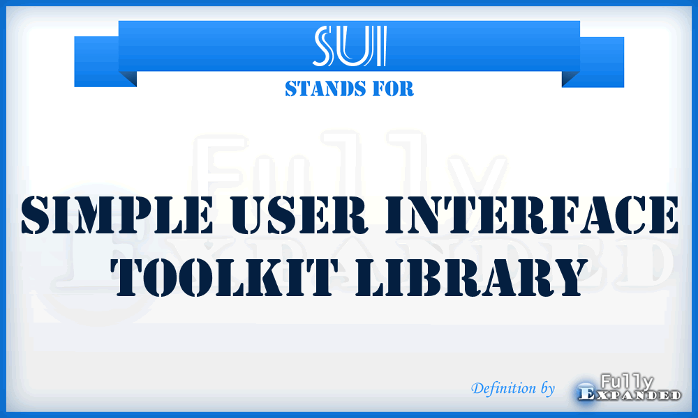 SUI - Simple User Interface Toolkit library