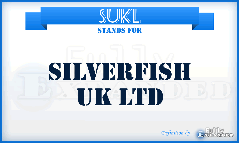 SUKL - Silverfish UK Ltd