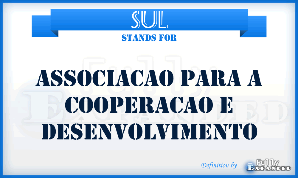 SUL - Associacao para a Cooperacao e Desenvolvimento