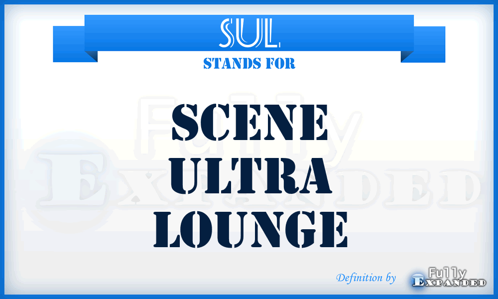 SUL - Scene Ultra Lounge