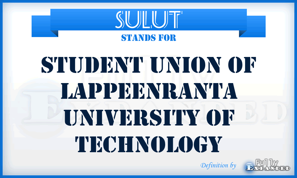 SULUT - Student Union of Lappeenranta University of Technology