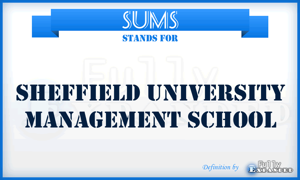 SUMS - Sheffield University Management School