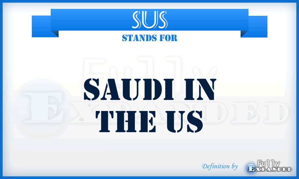 SUS - Saudi in the US