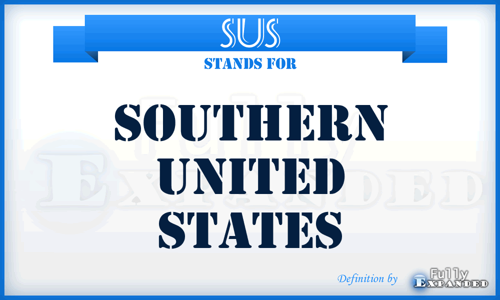 SUS - Southern United States