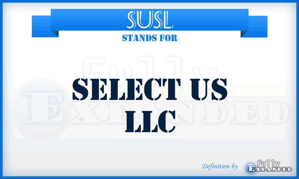 SUSL - Select US LLC