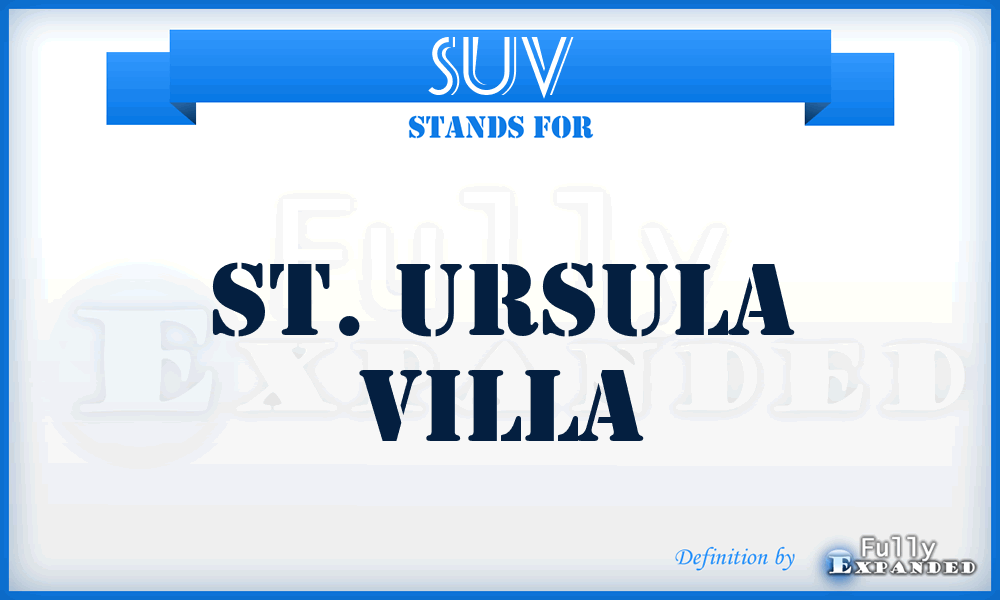 SUV - St. Ursula Villa