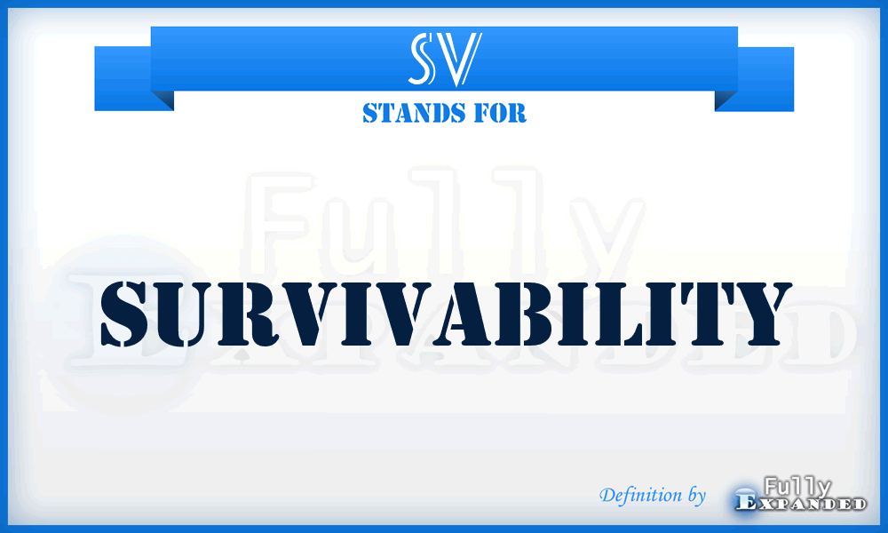 SV - survivability