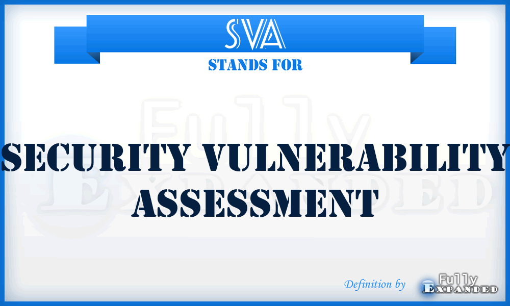 SVA - Security Vulnerability Assessment