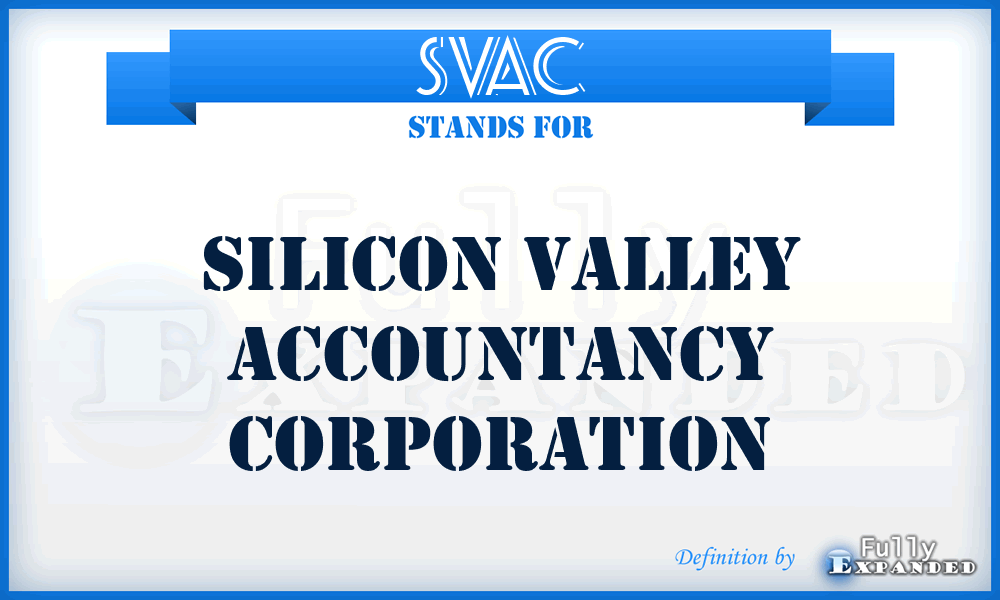 SVAC - Silicon Valley Accountancy Corporation