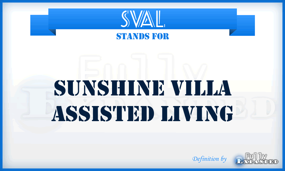 SVAL - Sunshine Villa Assisted Living