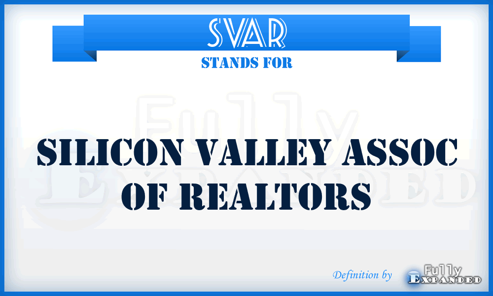 SVAR - Silicon Valley Assoc of Realtors