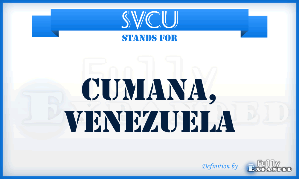 SVCU - Cumana, Venezuela