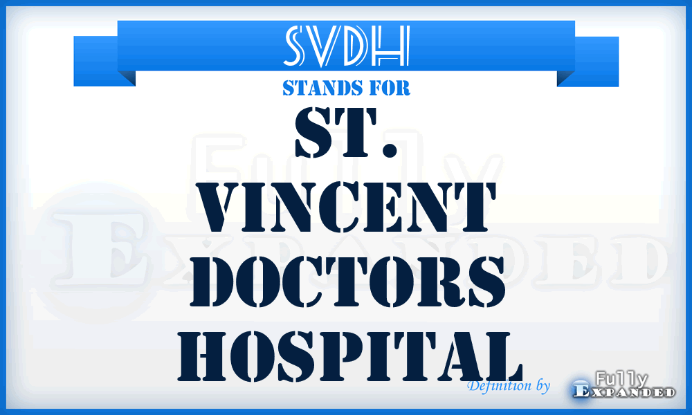 SVDH - St. Vincent Doctors Hospital