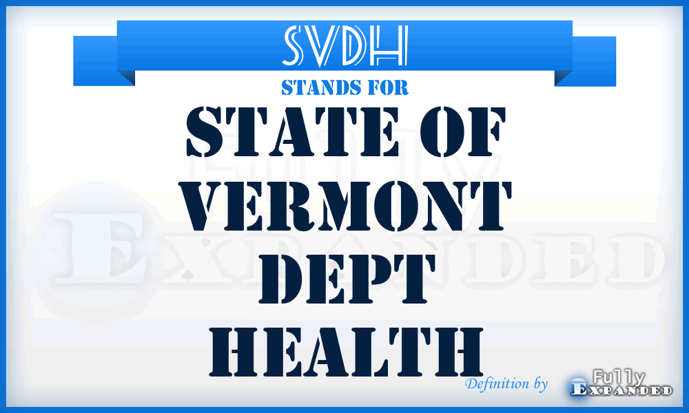 SVDH - State of Vermont Dept Health