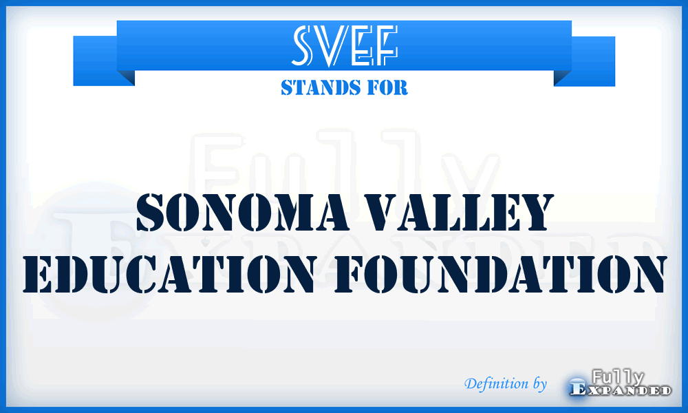 SVEF - Sonoma Valley Education Foundation