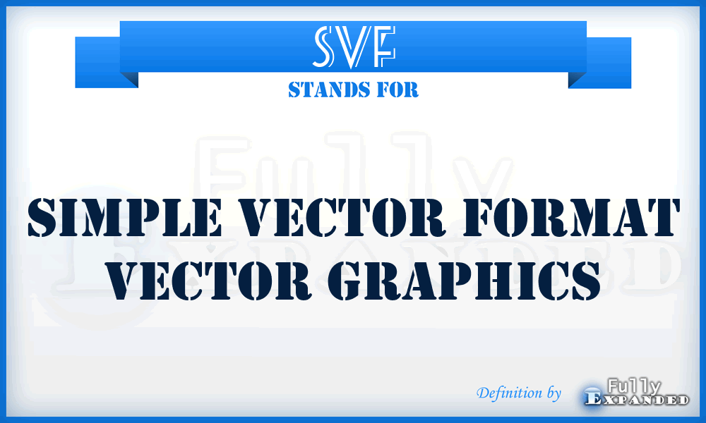SVF - Simple Vector Format Vector graphics
