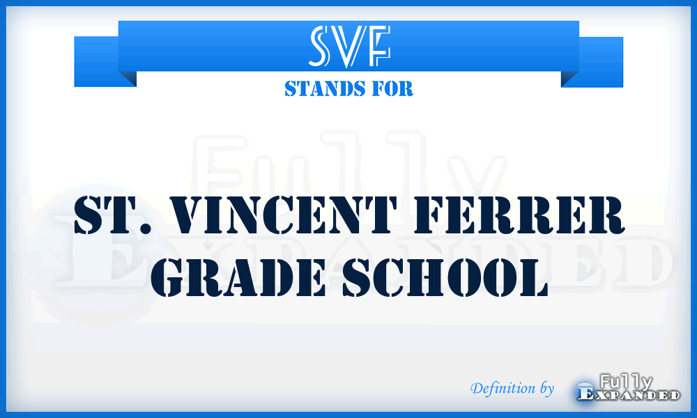SVF - St. Vincent Ferrer Grade School
