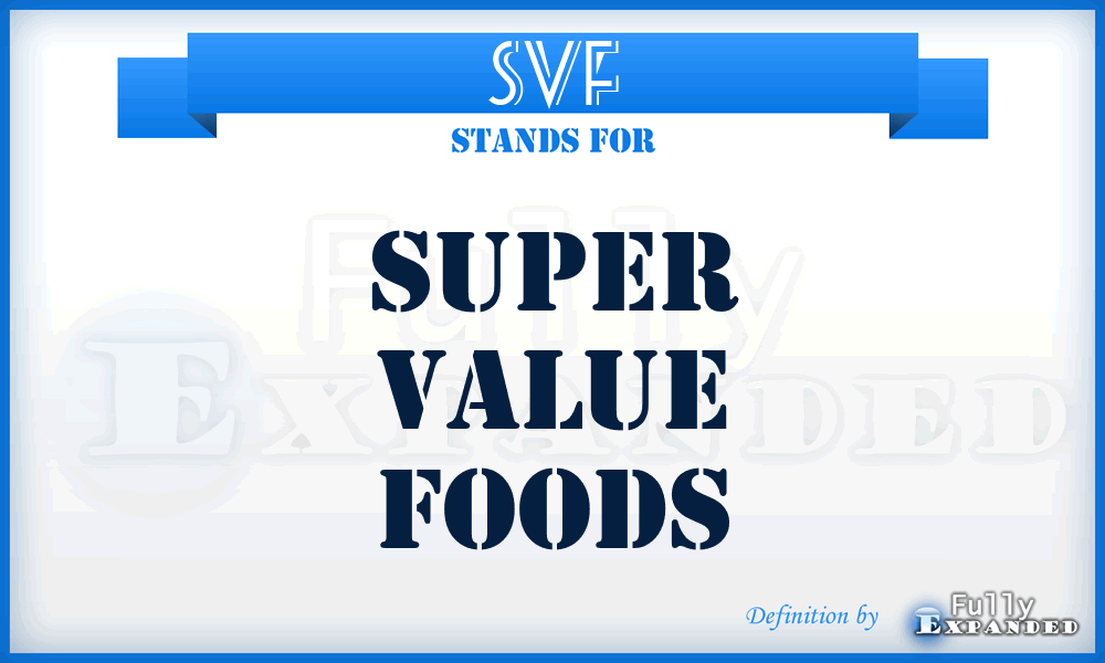 SVF - Super Value Foods