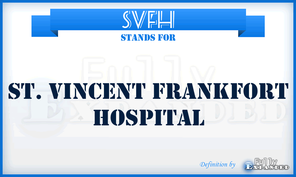 SVFH - St. Vincent Frankfort Hospital