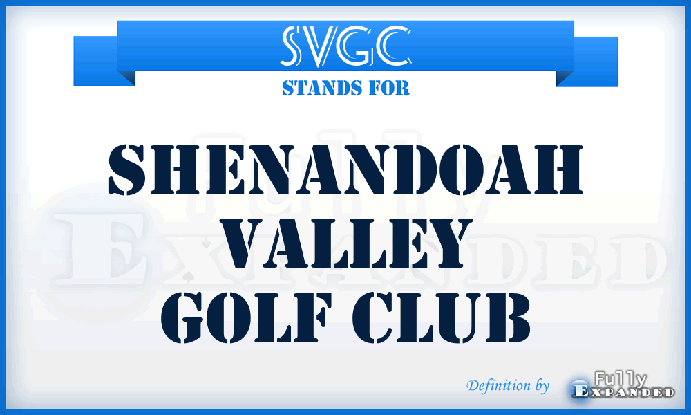 SVGC - Shenandoah Valley Golf Club