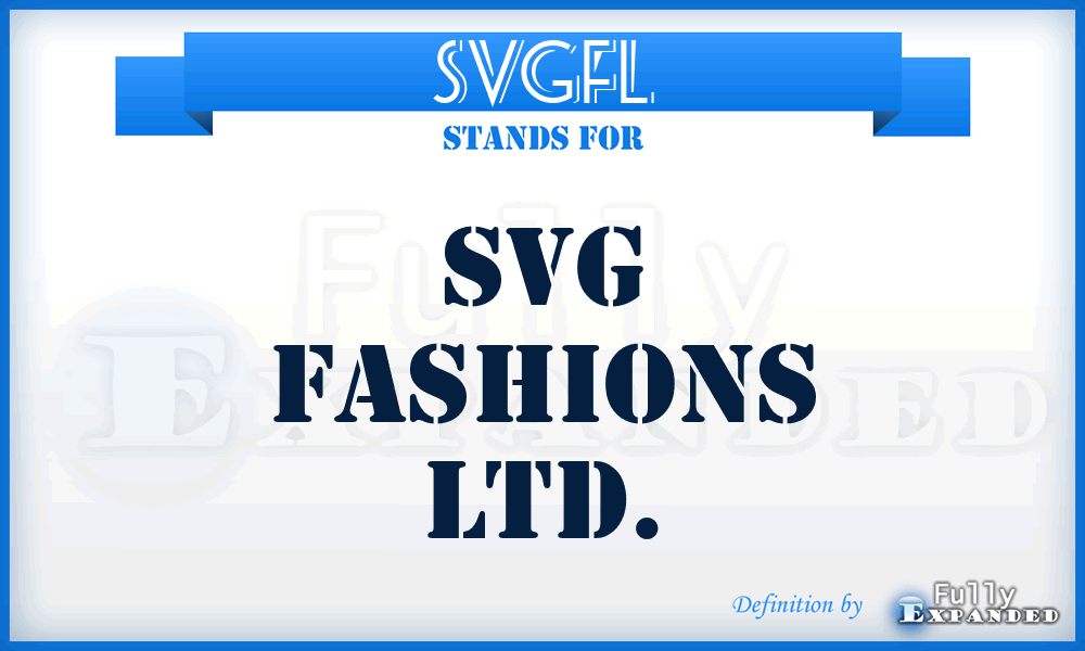 SVGFL - SVG Fashions Ltd.