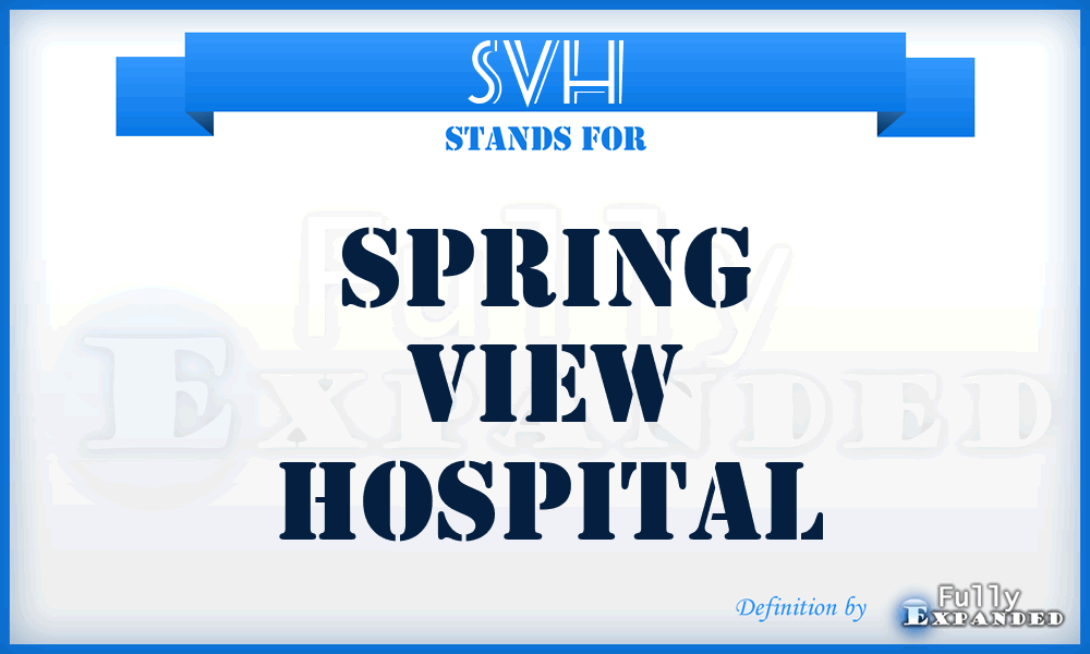 SVH - Spring View Hospital