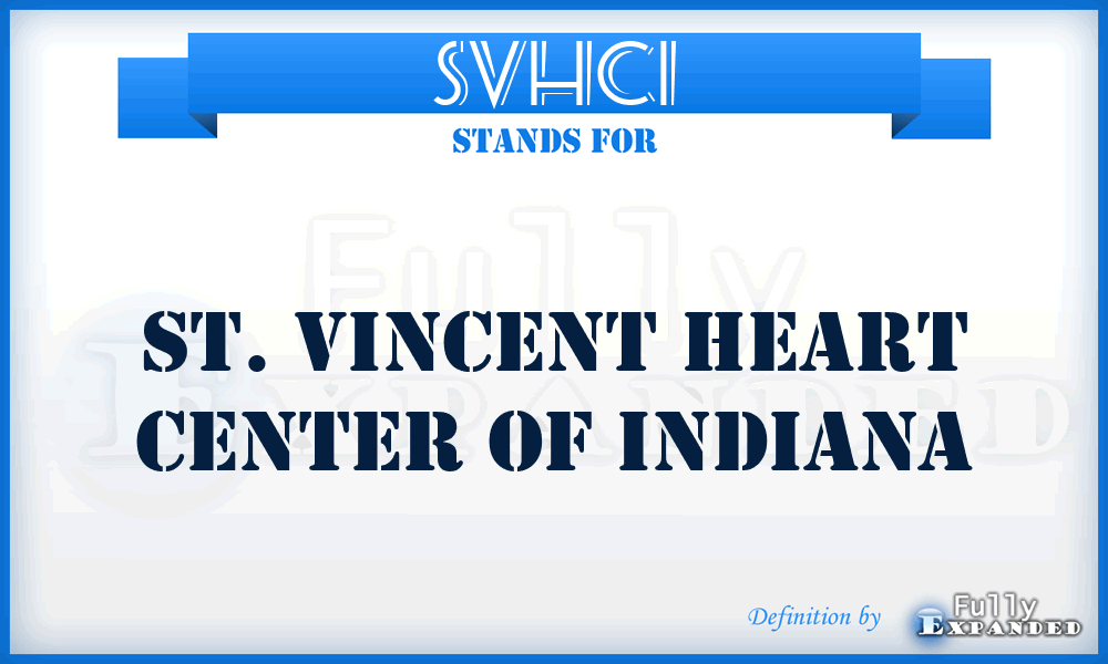 SVHCI - St. Vincent Heart Center of Indiana