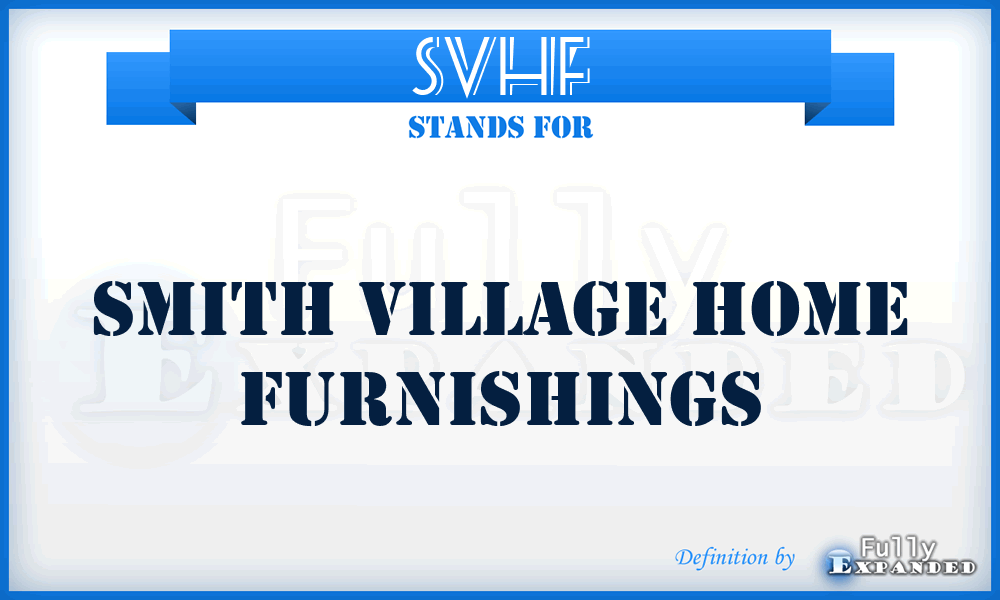 SVHF - Smith Village Home Furnishings