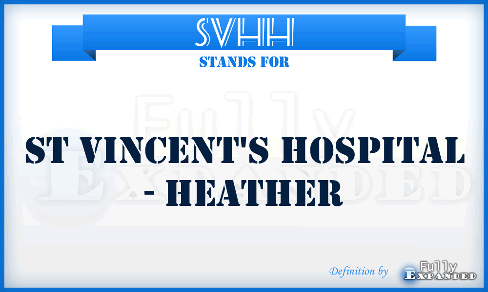 SVHH - St Vincent's Hospital - Heather