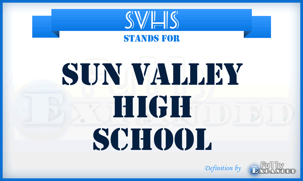 SVHS - Sun Valley High School