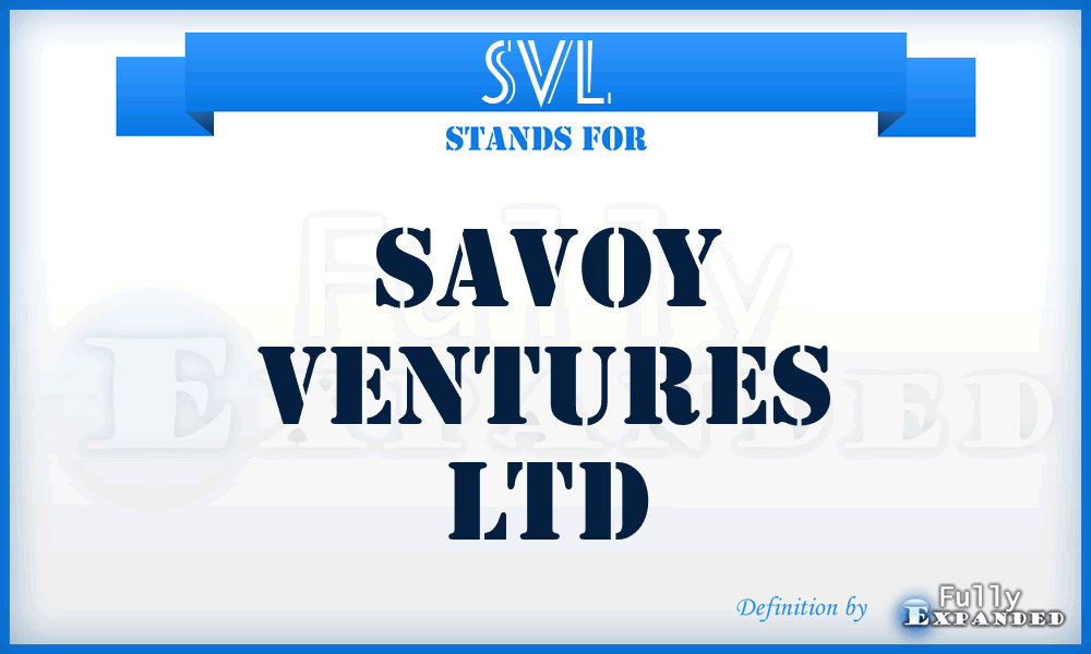 SVL - Savoy Ventures Ltd