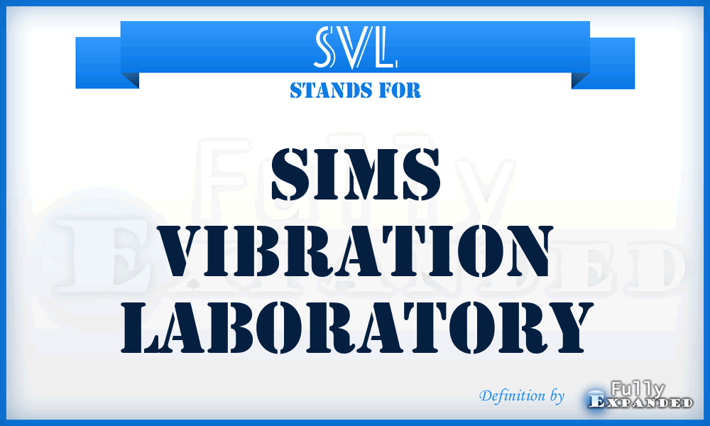 SVL - Sims Vibration Laboratory