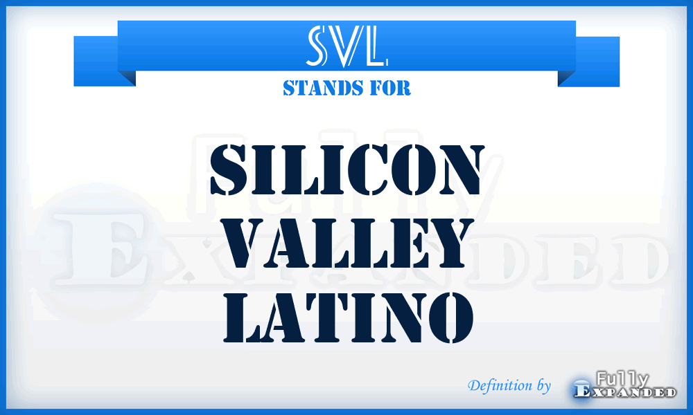 SVL - Silicon Valley Latino