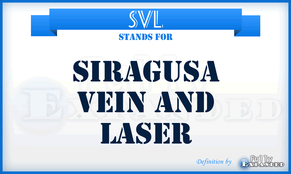 SVL - Siragusa Vein and Laser