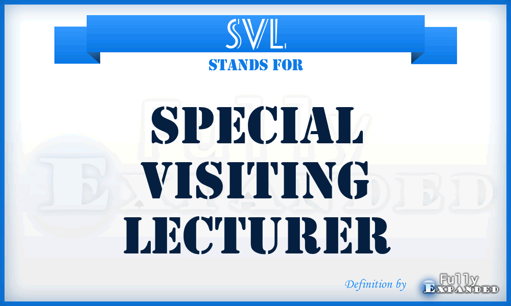 SVL - Special Visiting Lecturer