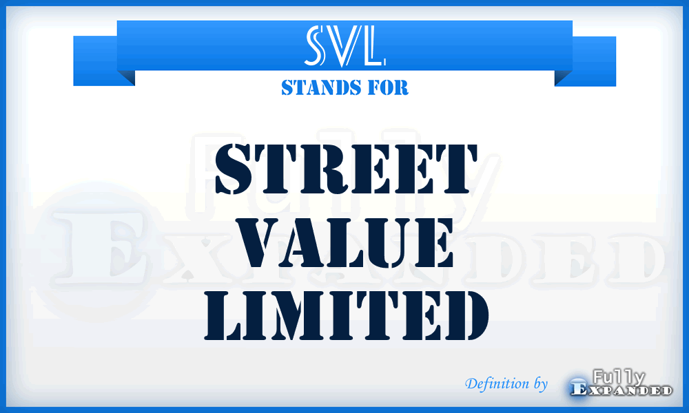 SVL - Street Value Limited
