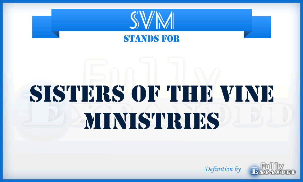 SVM - Sisters of the Vine Ministries