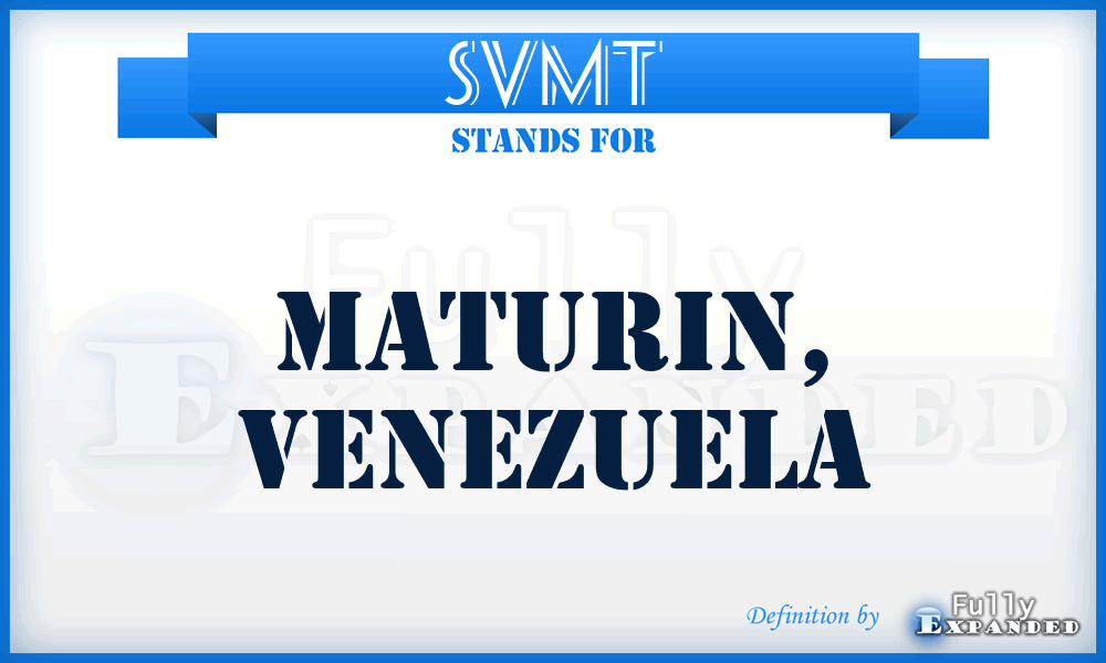 SVMT - Maturin, Venezuela