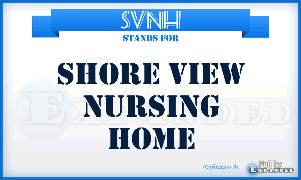 SVNH - Shore View Nursing Home