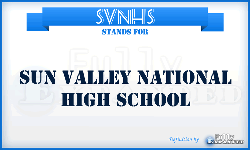 SVNHS - Sun Valley National High School